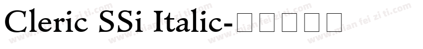 Cleric SSi Italic字体转换